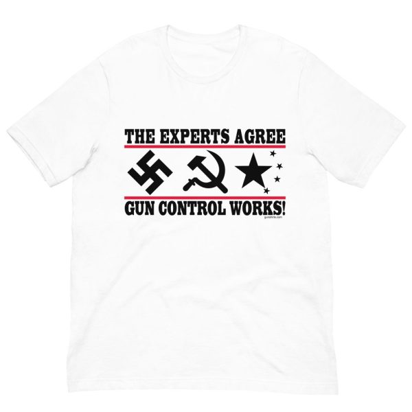 Experts Agree, Gun Control Works, white t-shirt the experts agree, gun control works white t shirt