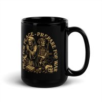 Pray For Peace, Prepare For War 15oz. Coffee Mug